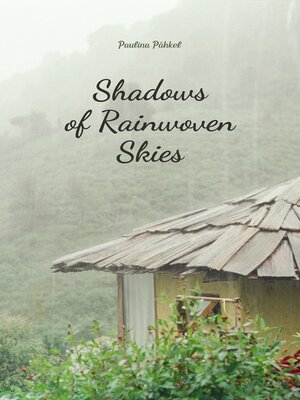 cover image of Shadows of Rainwoven Skies